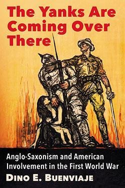 Anglo-Saxonism and American Involvement in the First World War