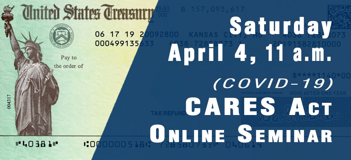 CARES Act Online Seminar – Postponed