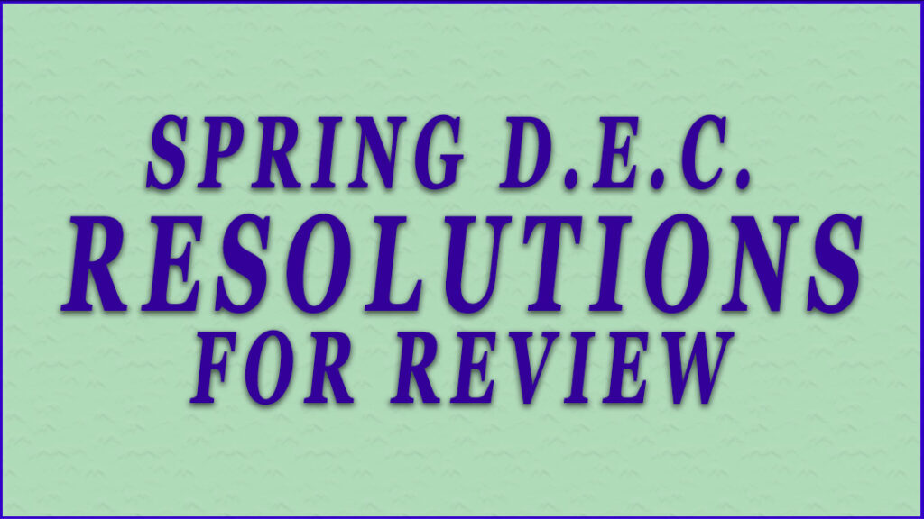 Spring DEC Resolutions