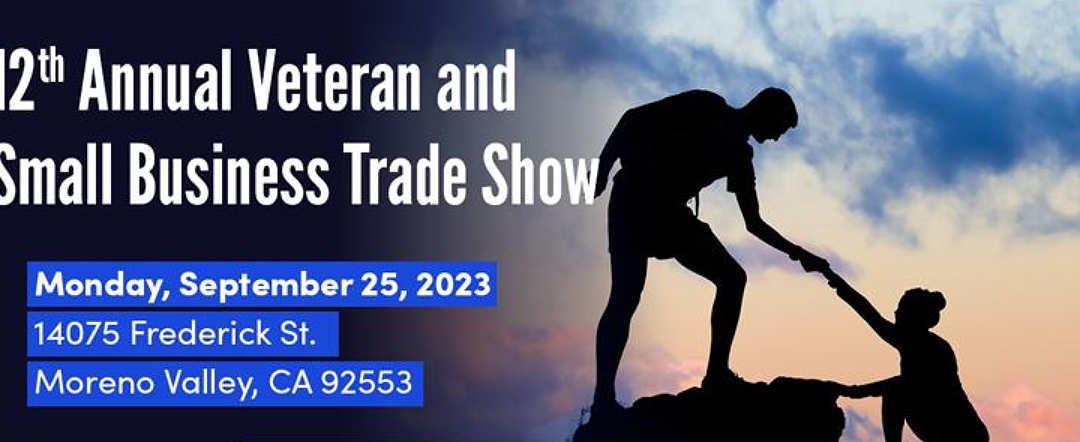 12th Annual Veteran and Small Business Trade Show Connects Veteran Entrepreneurs with Opportunities