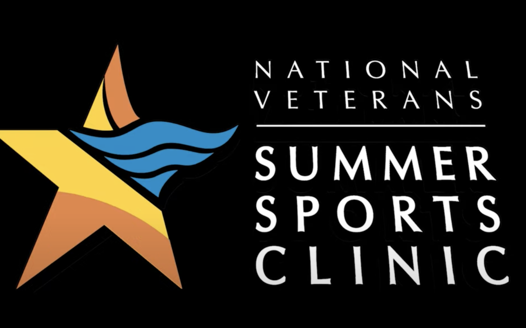 National Veterans Summer Sports Clinic 2024 Registration Is Now Open