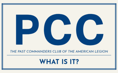 The Past Commanders Club (PCC) of The American Legion: What is it?